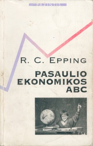 ﻿ABCs of Economics: هفتاد و یک مفهوم اقتصادی که می تواند نگاه شما به جهان را تغییر دهد