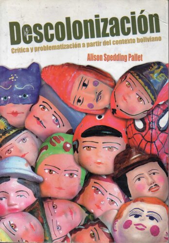 ﻿استعمارزدایی: انتقاد و مشکل سازی از بافت بولیوی