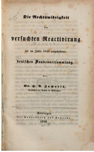 ﻿﻿غیرقانونی بودن تلاش برای فعال سازی مجدد مجلس فدرال آلمان که در سال 1848 لغو شد