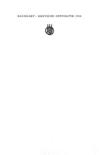 ﻿سیاست شرقی آلمان 1918: از برست-لیتوسک تا پایان جنگ جهانی اول