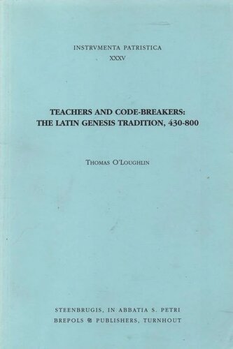 ﻿معلمان و کدشکنان: سنت پیدایش لاتین، 430-800