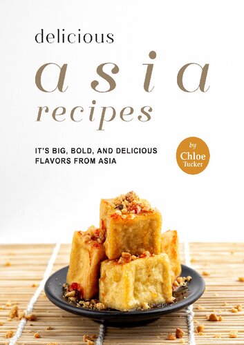 ﻿آسیای لذیذ: طعم های بزرگ، پررنگ و لذیذ از آسیا است