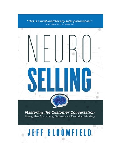 ﻿NeuroSelling: تسلط بر مکالمه مشتری با استفاده از علم تصمیم گیری شگفت انگیز