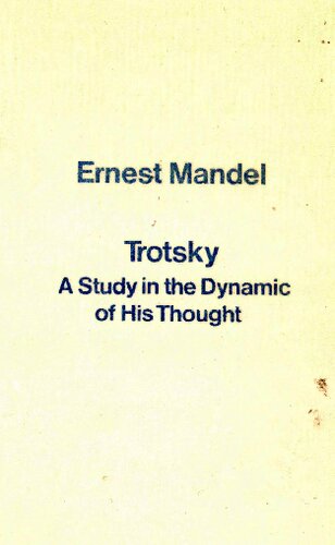 ﻿تروتسکی: مطالعه ای در پویایی اندیشه او