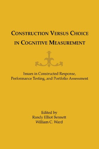 ﻿ساخت و ساز در مقابل انتخاب در سنجش شناختی: مسائل مربوط به پاسخ ساخته شده، تست عملکرد، و ارزیابی نمونه کارها
