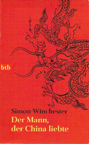 ﻿مردی که چین را مانند یک انگلیسی عجیب و غریب دوست داشت، تصویر ما از پادشاهی میانه را دوباره تعریف کرد