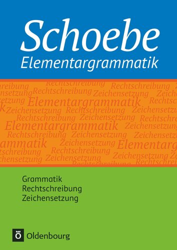﻿Schoebe Elementary Grammar گرامر، املا، نقطه گذاری
