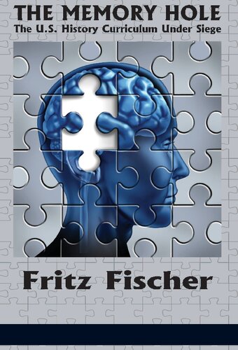 ﻿حفره حافظه: برنامه درسی تاریخ ایالات متحده تحت محاصره