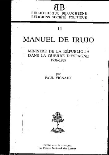 ﻿مانوئل دو ایروخو: وزیر جمهوری در جنگ داخلی اسپانیا، 1936-1939
