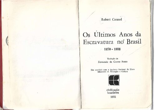 ﻿آخرین سالهای برده داری در برزیل - 1850-1888