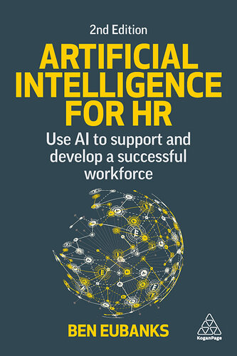 ﻿هوش مصنوعی برای منابع انسانی: از هوش مصنوعی برای پشتیبانی و توسعه نیروی کار موفق استفاده کنید