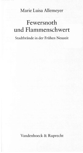 ﻿Fewersnoth و Flaming Sword: Fires City in Early Modern Period [اورژانس آتش سوزی]