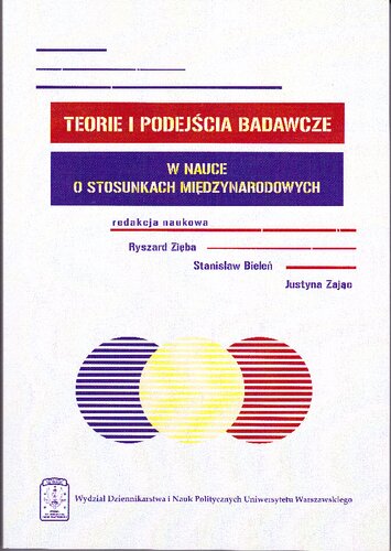 ﻿نظریه ها و رویکردهای پژوهشی در علم روابط بین الملل