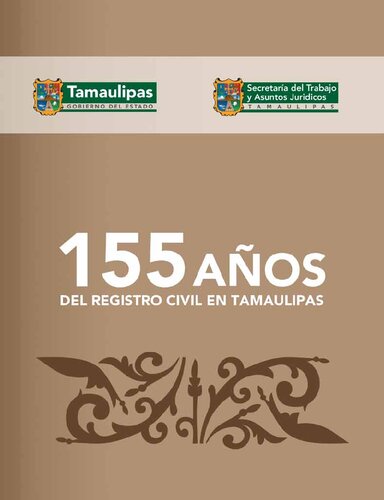 ﻿155 سال ثبت احوال در Tamaulipas