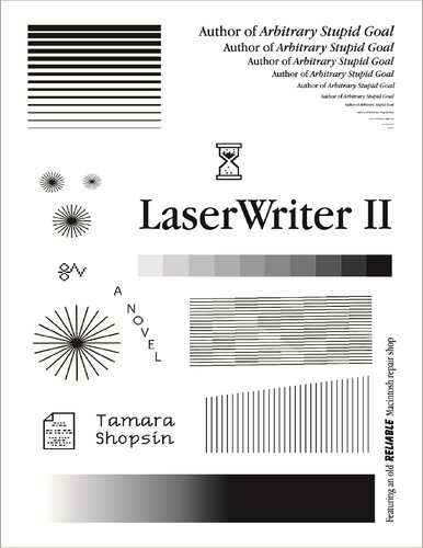 ﻿LaserWriter II: A Novel
