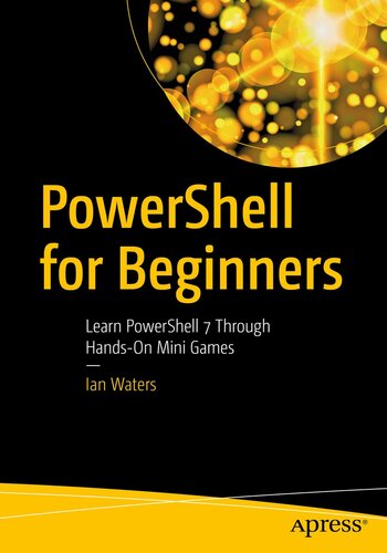 ﻿PowerShell برای مبتدیان: PowerShell 7 را از طریق بازی های کوچک Hands-On یاد بگیرید