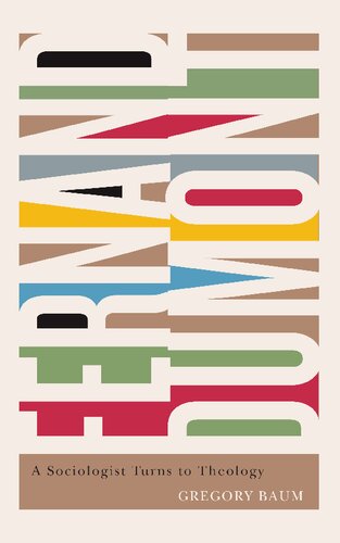 ﻿فرنان دومون: یک جامعه شناس به الهیات روی می آورد