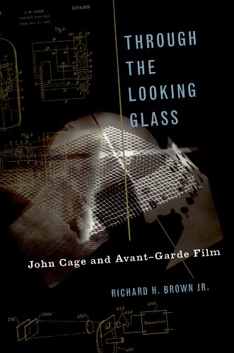 ﻿Through The Looking Glass: John Cage و فیلم آوانگارد