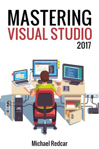 ﻿Mastering Visual STUDIO 2017