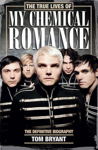 ﻿زندگی واقعی My Chemical Romance: بیوگرافی قطعی