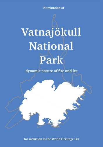 ﻿نامزدی پارک ملی Vatnajökull. طبیعت پویا آتش و یخ