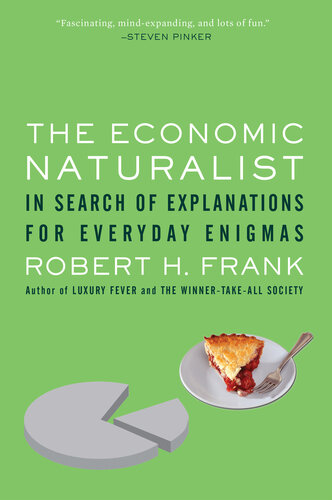 ﻿طبیعت شناس اقتصادی: در جستجوی توضیحی برای معماهای روزمره