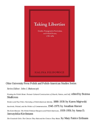﻿گرفتن آزادی: جنسیت، میهن پرستی متجاوز، و درام لهستانی، 1786-1989