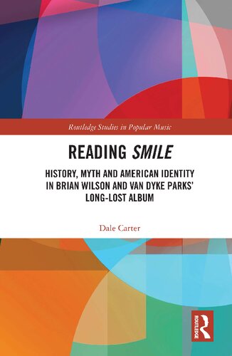 ﻿Reading Smile: History, Myth and American Identity در آلبوم Long-Lost برایان ویلسون و ون دایک پارکس