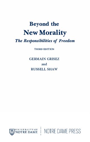 ﻿فراتر از اخلاق جدید: مسئولیت های آزادی
