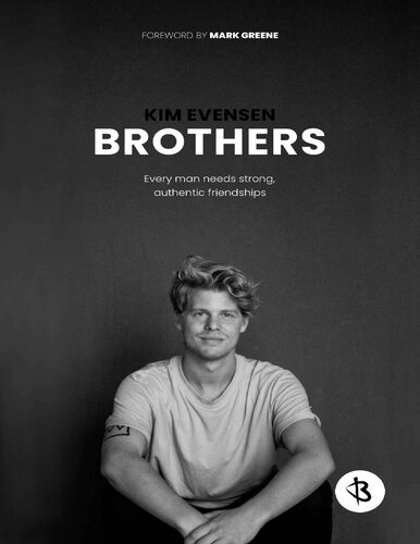 ﻿برادران: هر مردی به دوستی های قوی و معتبر نیاز دارد