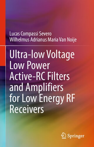 ﻿فیلترها و تقویت کننده های اکتیو RC با ولتاژ پایین بسیار کم برای گیرنده های RF کم انرژی
