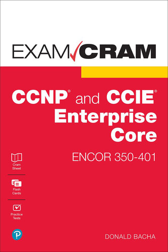 ﻿CCNP و CCIE Enterprise Core ENCOR 350-401 Exam Cram