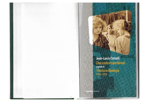 ﻿سینما در برابر تماشا: تکنیک و ایدئولوژی به دنبال آن (1971-1972)