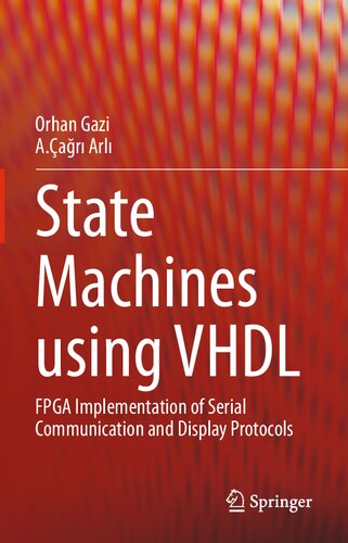 ﻿ماشین‌های حالت با استفاده از VHDL: اجرای FPGA پروتکل‌های ارتباط سریال و نمایش