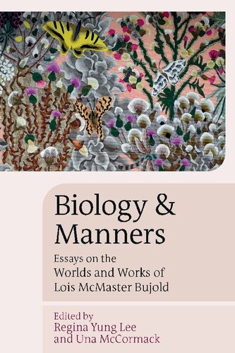 ﻿زیست‌شناسی و آداب: مقالاتی درباره جهان‌ها و آثار لوئیس مک‌مستر بوژولد