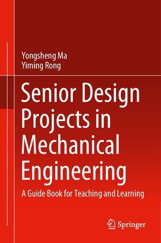 ﻿پروژه های طراحی ارشد در مهندسی مکانیک: کتاب راهنما برای آموزش و یادگیری