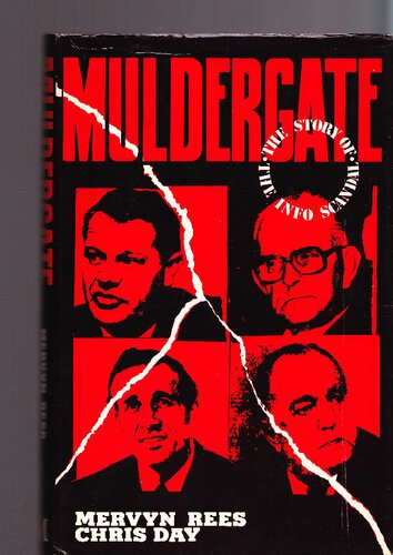 ﻿Muldergate: The Story of the Info Scandal