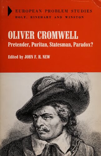 ﻿الیور کرامول: تظاهرکننده، پیوریتن، دولتمرد، پارادوکس؟