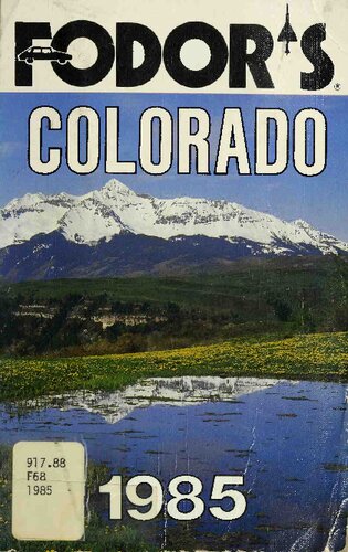 ﻿Fodor's Colorado 1985