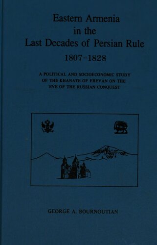 ﻿ارمنستان شرقی در دهه های پایانی حکومت ایران، 1807-1828