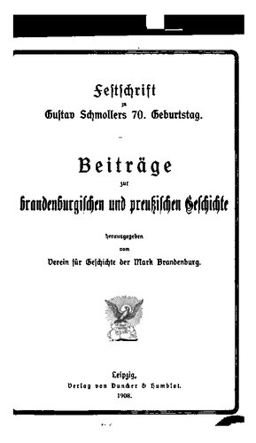 ﻿مشارکت در تاریخ براندنبورگ و پروس: فستیوال برای هفتادمین سالگرد تولد گوستاو اشمولر