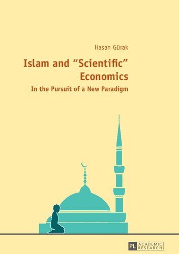 ﻿اسلام و اقتصاد علمی: در پی پارادایم جدید