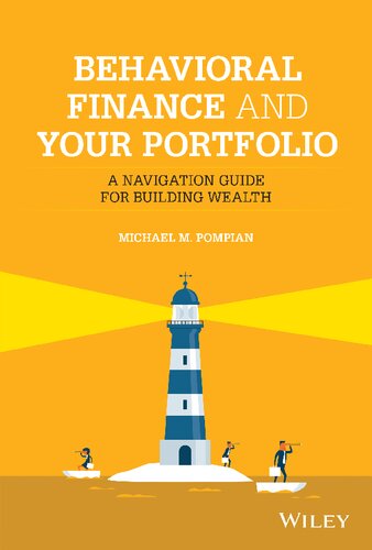 ﻿امور مالی رفتاری و پورتفولیوی شما: مدیریت سوگیری های خود برای اتخاذ تصمیمات سرمایه گذاری بهتر