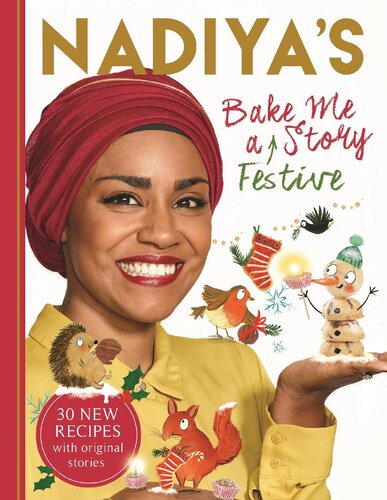 ﻿Nadiya's Bake Me a Festive Story: سی دستور پخت و داستان جشن برای کودکان
