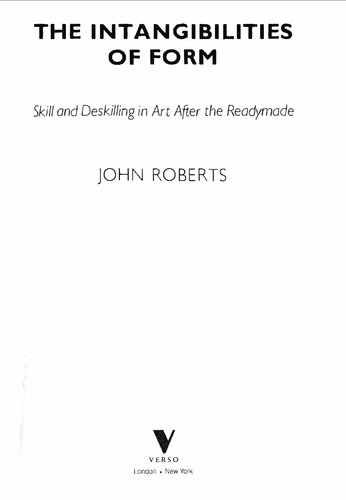 ﻿نامحسوس های فرم: مهارت و مهارت زدایی در هنر پس از آماده شدن