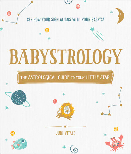 ﻿Babystrology: راهنمای نجومی برای ستاره کوچک شما