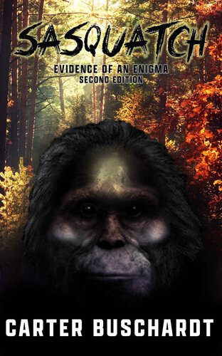﻿Sasquatch: Evidence of an Enigma (نسخه دوم)
