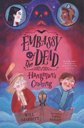 ﻿Embassy of the Dead: Hangman's Crossing