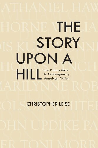 ﻿داستان روی تپه: اسطوره پیوریتن در داستان معاصر آمریکا