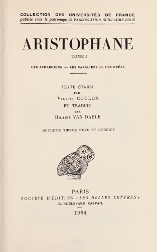 ﻿آریستوفان: کمدی. جلد اول: مقدمه - اچارنیان - سواران - ابرها